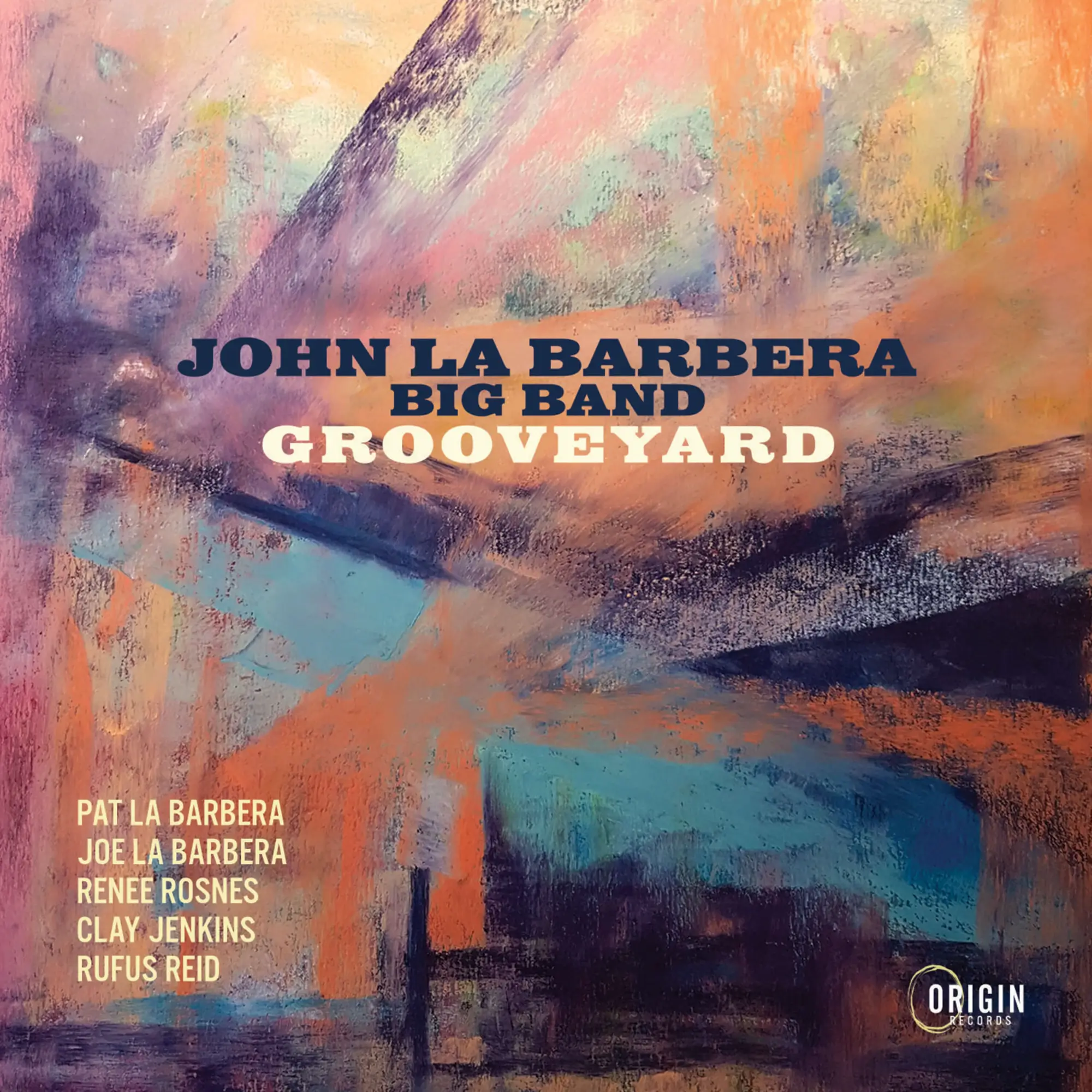 John La Barbera Big Band: Grooveyard